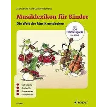 Musiklexikon für Kinder - Heumann, Hans-Günter