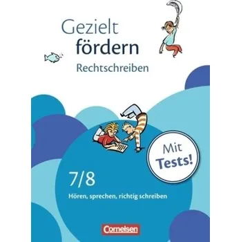 Cizojazyčná kniha 7./8. Schuljahr, Rechtschreiben - Cetinöz, Eylem