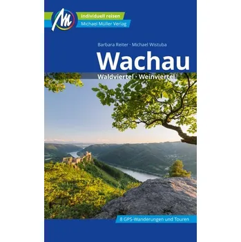 Cestování Wachau Reiseführer Michael Müller Verlag - Reiter, Barbara [DE] (2023, Brožovaná, Müller, Michael GmbH)