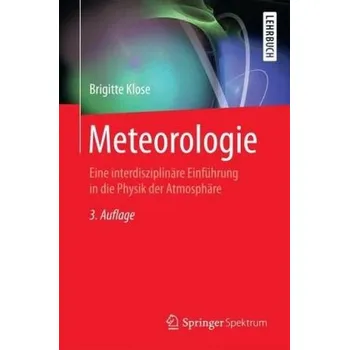 Meteorologie - Klose, Brigitte [DE] (2016, Brožovaná / brožovaná, Springer, Berlin)