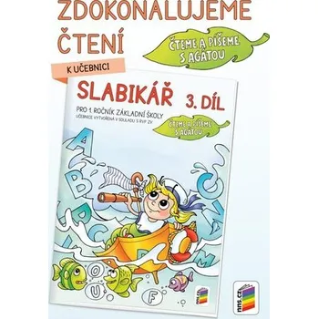 Český jazyk Zdokonalujeme čtení ke Slabikáři, 3. díl
