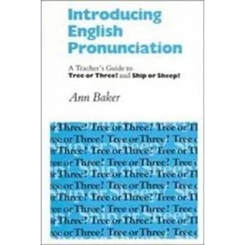 Introducing English Pronunciation: A Teacher's Guide to Tree or