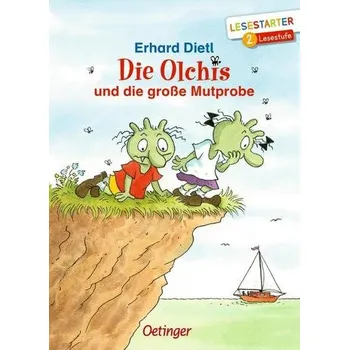 První čtění Die Olchis und die große Mutprobe - Dietl, Erhard