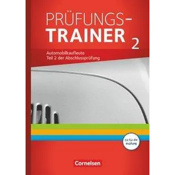 Cizí jazyk Automobilkaufleute - Zu allen Bänden - Prüfungstrainer 2 - Büsch, Norbert
