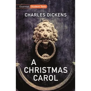 Anglický jazyk Essential Student Texts: A Christmas Carol - Charles Dickens