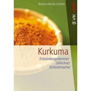 Kurkuma - Lindner, Bettina-Nicola