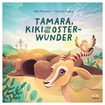 První čtění Tamara, Kiki und das Osterwunder - Pfesdorf, Elke