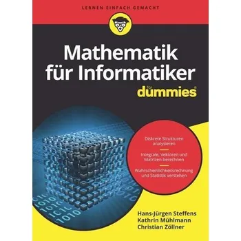 Technika Mathematik für Informatiker für Dummies - Steffens, Hans-Jürgen