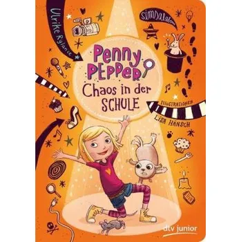Penny Pepper - Chaos in der Schule - Ulrike Rylance