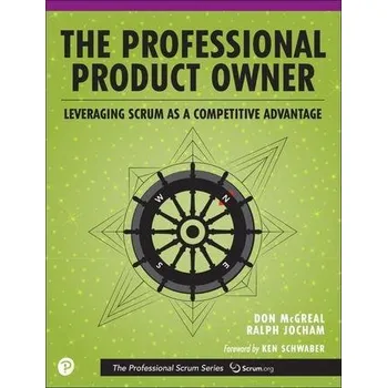The Professional Product Owner - McGreal, Don; Jocham, Ralph