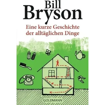 Encyklopedie Eine kurze Geschichte der alltäglichen Dinge - Bill Bryson