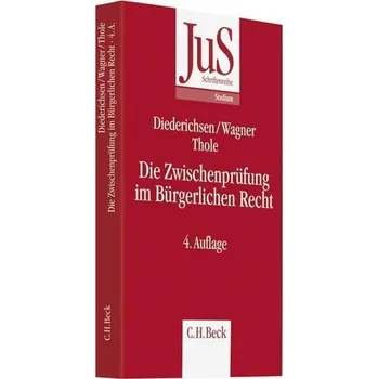 Die Zwischenprüfung im Bürgerlichen Recht - Diederichsen, Uwe