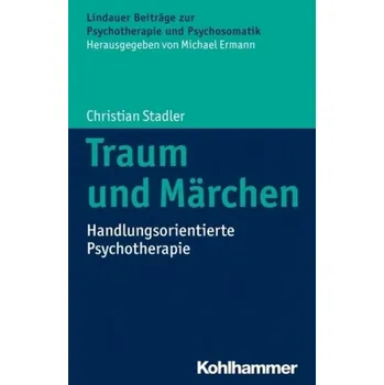 Traum und Märchen - Stadler, Christian