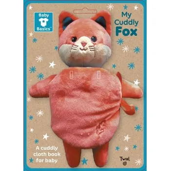 Bystrá hlava Baby Basics: My Cuddly Fox A Soft Cloth Book for Baby