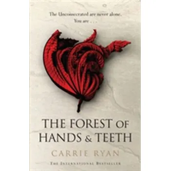The Forest of Hands and Teeth - Carrie Ryan [EN] (2010, Brožovaná, Orion Publishing Co)