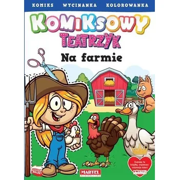 Komiksowy teatrzyk. Na farmie - Adam Gdula, Katarzyna Ratajszczak