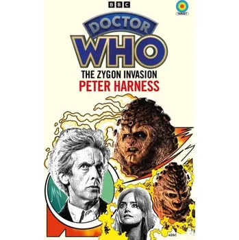 Doctor Who: The Zygon Invasion (Target Collection) - Harness, Peter