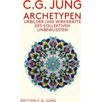 Archetypen - Jung, Carl G.