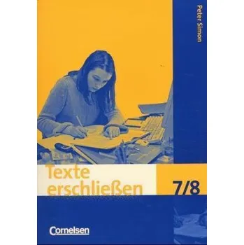Učebnice Texte erschließen, 7./8. Schuljahr - Simon, Peter