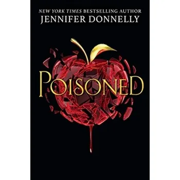 Poisoned - Jennifer Donnelly [EN] (2020, Brožovaná, Hot Key Books)
