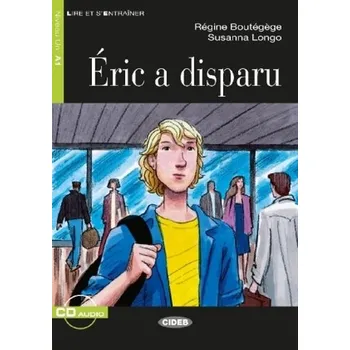 Francouzský jazyk Eric a disparu, m. Audio-CD - Boutegege, Regine