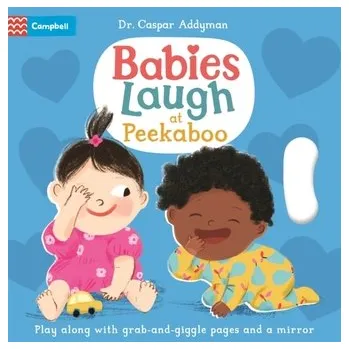 První čtění Babies Laugh at Peekaboo - Addyman, Caspar