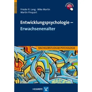 Entwicklungspsychologie - Erwachsenenalter - Lang, Frieder R.