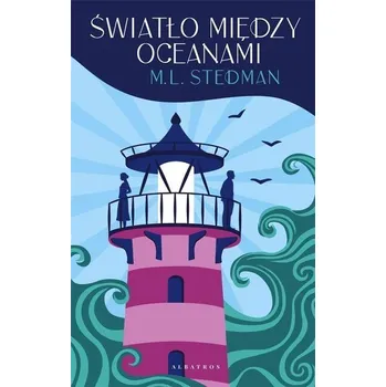 Kniha Światło między oceanami - M. L. Stedman