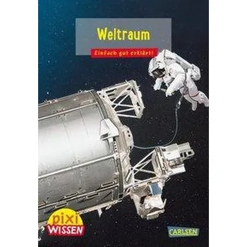 První čtění Pixi Wissen 52: VE 5 Weltraum - Erne, Andrea