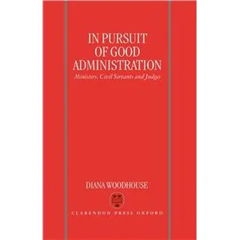 IN PURSUIT OF GOOD ADMINISTRAT.