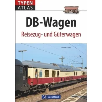 Typenatlas DB-Wagen - Dostal, Michael