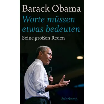 'Worte müssen etwas bedeuten' - Barack Obama