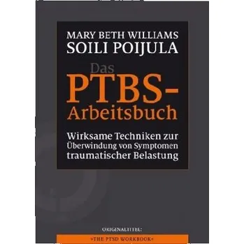 Das PTBS-Arbeitsbuch - Williams, Mary B.