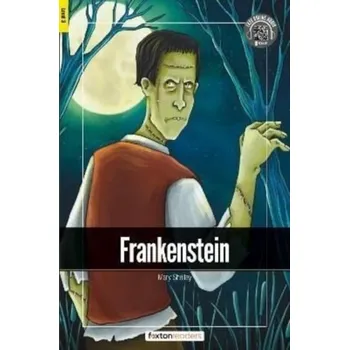 Anglický jazyk Frankenstein - Foxton Readers Level 3 (900 Headwords CEFR B1) with free online AUDIO - Books, Foxton; Webley, Jan