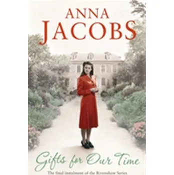 Literární biografie Gifts For Our Time - Jacobs, Anna