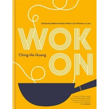 Wok On - Huang, Ching-He