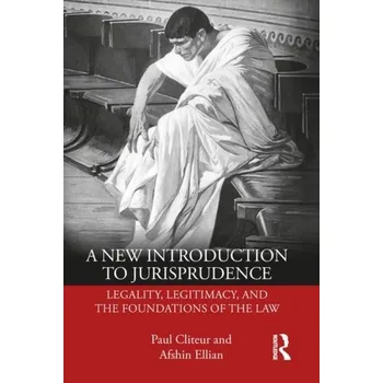 A New Introduction to Jurisprudence - Cliteur, Paul; Ellian, Afshin