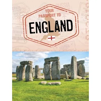 Cestování Your Passport to England - Dickmann, Nancy [EN] (2023, Brožovaná, Capstone Global Library Ltd)