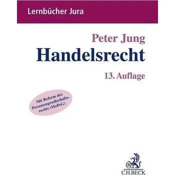 Handelsrecht - Peter Jung [DE] (2023, Brožovaná, C.H. Beck)