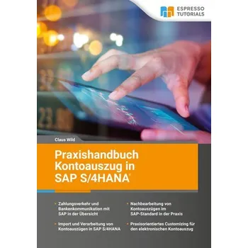 Praxishandbuch Kontoauszug in SAP S/4HANA - Wild, Claus