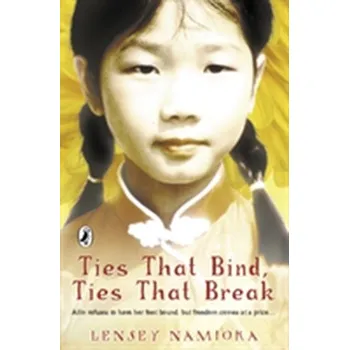 Populárně naučná literatura pro dospělé Ties That Bind, Ties That Break - Namioka, Lensey [EN] (2003, Brožovaná / brožovaná, Penguin Books Ltd)