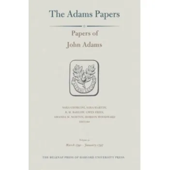 Papers of John Adams - Adams, John J.