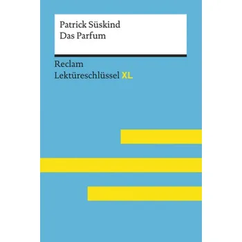 Německý jazyk Patrick Süskind: Das Parfum - Bernsmeier, Helmut