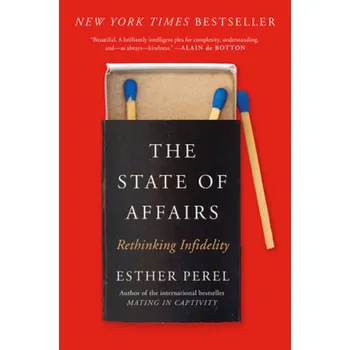 The State of Affairs - Perel, Esther