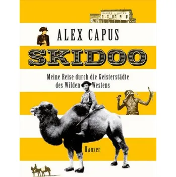 Literární biografie Skidoo - Capus, Alex