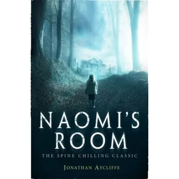 Naomi's Room - Aycliffe, Jonathan