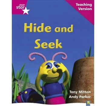 Anglický jazyk Rigby Star Phonic Guided Reading Pink Level: Hide and Seek Teaching Version