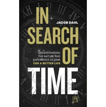 In Search of Time - Rendtorff, Jacob Dahl