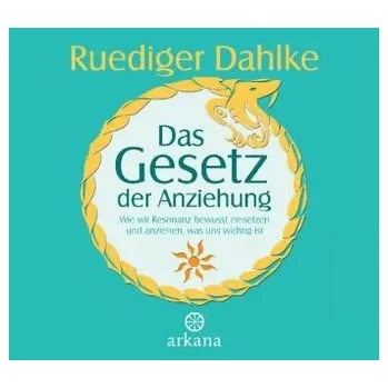 Das Gesetz der Anziehung, 1 Audio-CD - Dahlke, Ruediger