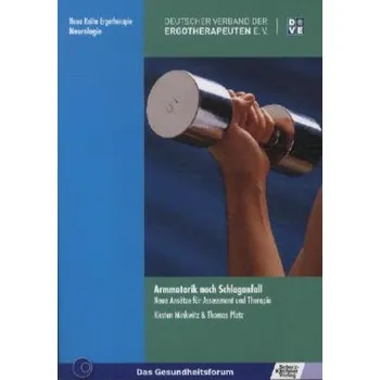 Armmotorik nach Schlaganfall - Minkwitz, Kirsten